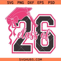Class of 2026 SVG, Seniors 2026 SVG, Graduation 2026 SVG, 2026 Graduation SVG