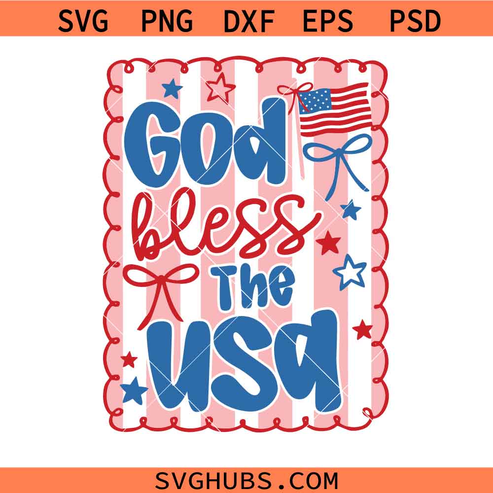 God bless the America Coquette Bow SVG, Patriotic Shirt svg, US Flag svg, 4th Of July Shirt SVG