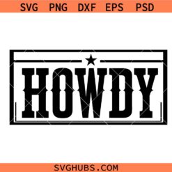 Howdy Vector, Western Cowboy svg, Cowgirl svg