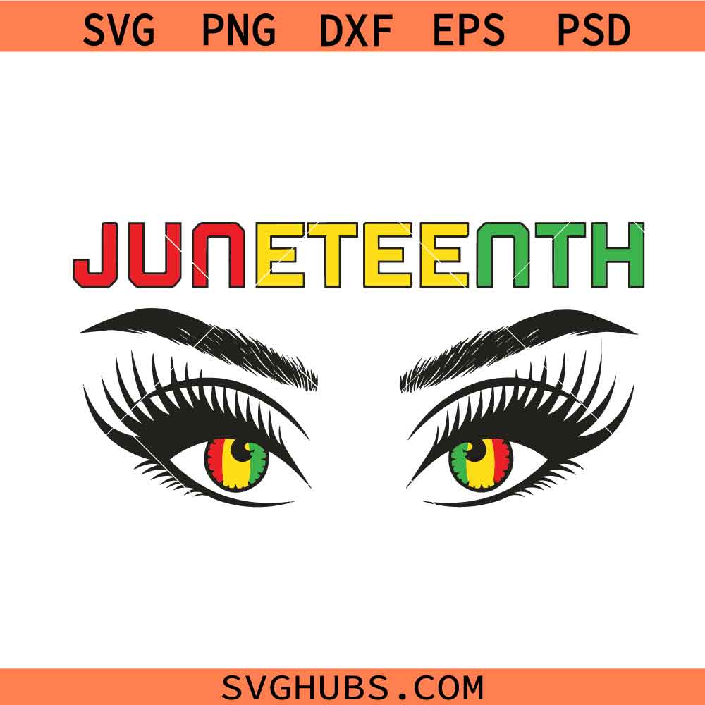 Juneteenth eyes SVG, Black History month svg, Juneteenth svg