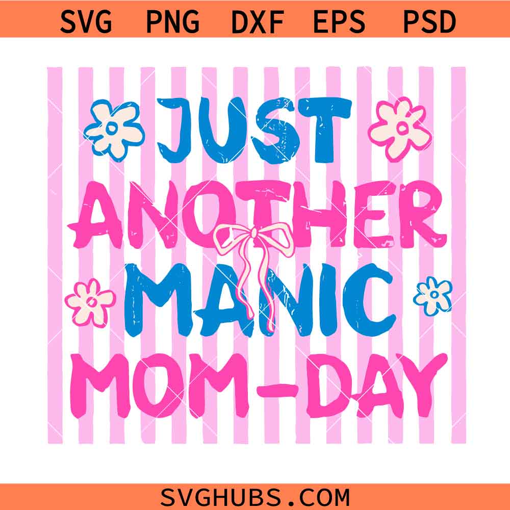 Just Another Manic Mom Day Svg, Retro Manic Monday svg, Checkered Lightning Mom SVG, Coquette Bow Mom Day svg