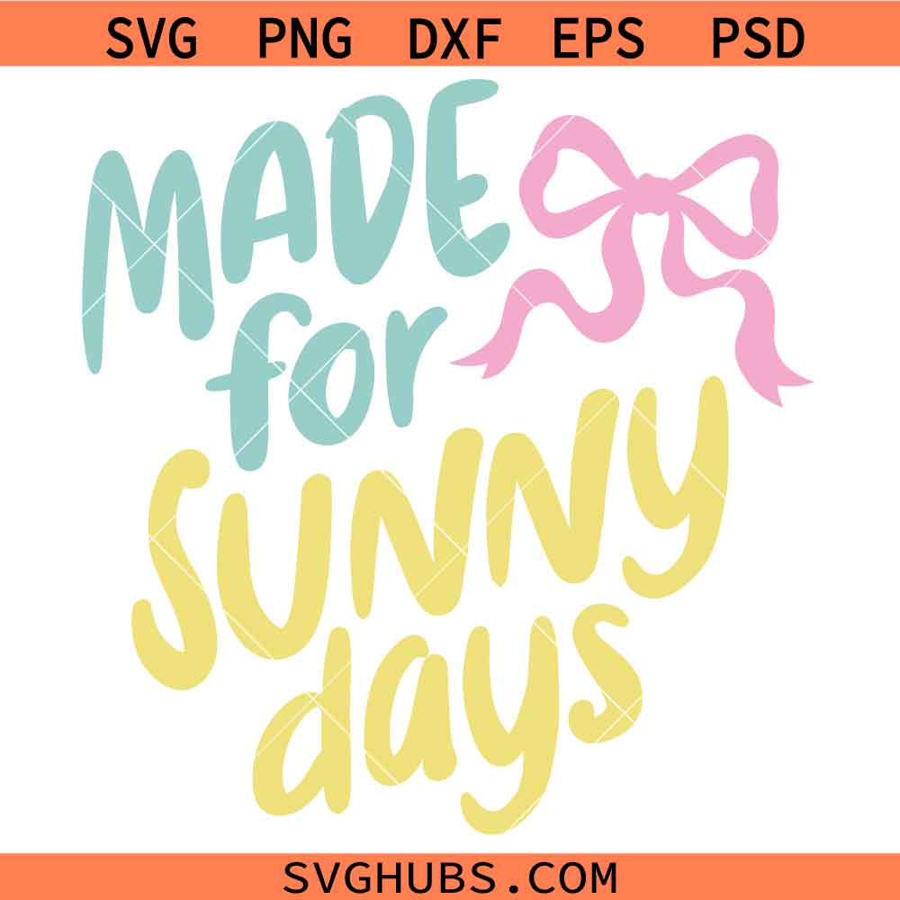 Made for the sunny days SVG, Breast Cancer Survivor SVG, Summer Breast Cancer SVG