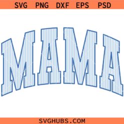 Mama Seersucker Blue Stripes SVG, New baby SVG, Boy Mom SVG, Gender Reveal SVG