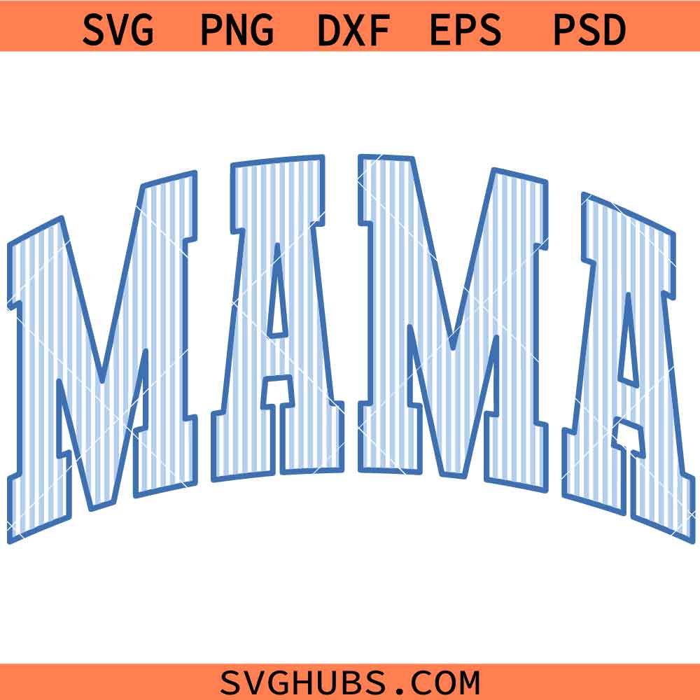 Mama Seersucker Blue Stripes SVG, New baby SVG, Boy Mom SVG, Gender Reveal SVG