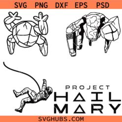 Project Hail Mary svg bundle, Amaze svg, Rocky Eridian svg, Space Nerd Artwork SVG