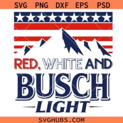 Red White and Busch Light svg, 4th of July svg, Red White Busch svg, America svg