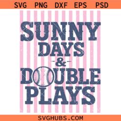 Sunny Days & Double Plays SVG, Softball Quote SVG, Summer Svg, Baseball Svg, Baseball Mom Svg