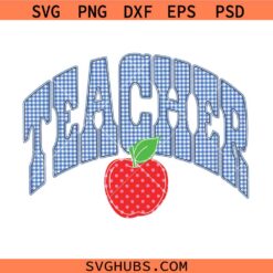 Teacher Apple SVG, Varsity Font SVG, Teacher Appreciation SVG, School Shirt SVG