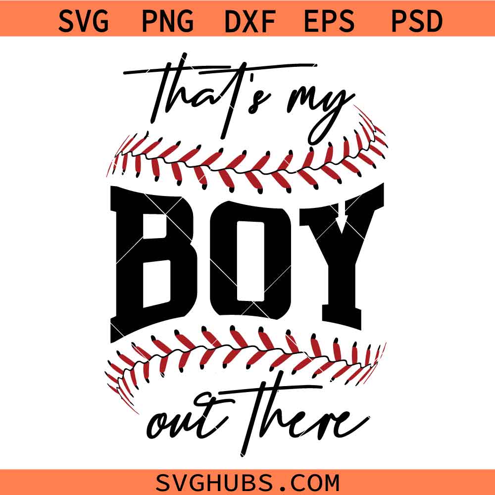 That's my Boy out there SVG, Football Mom Svg, Cheer Mom Svg, Football Shirt Svg