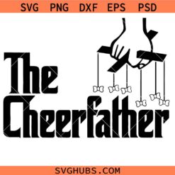 The Cheer Father svg, Dad svg, father svg, Cheer Dad svg