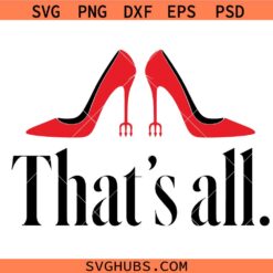 The Devil Wears SVG, The Devil Wears PNG, That's All Fashion Svg Png, Boss Lady Movie svg
