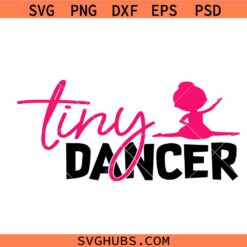 Tiny Dancer svg, Ballet dancer svg