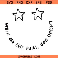 When All Else Fails Gog Doesn't SVG, Psalm 73:26 SVG, christian svg, religious svg