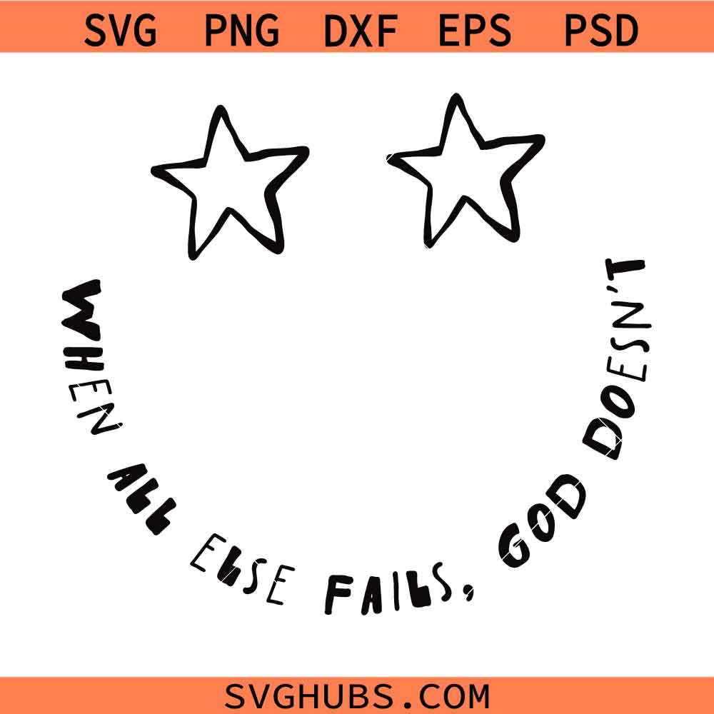 When All Else Fails Gog Doesn't SVG, Psalm 73:26 SVG, christian svg, religious svg