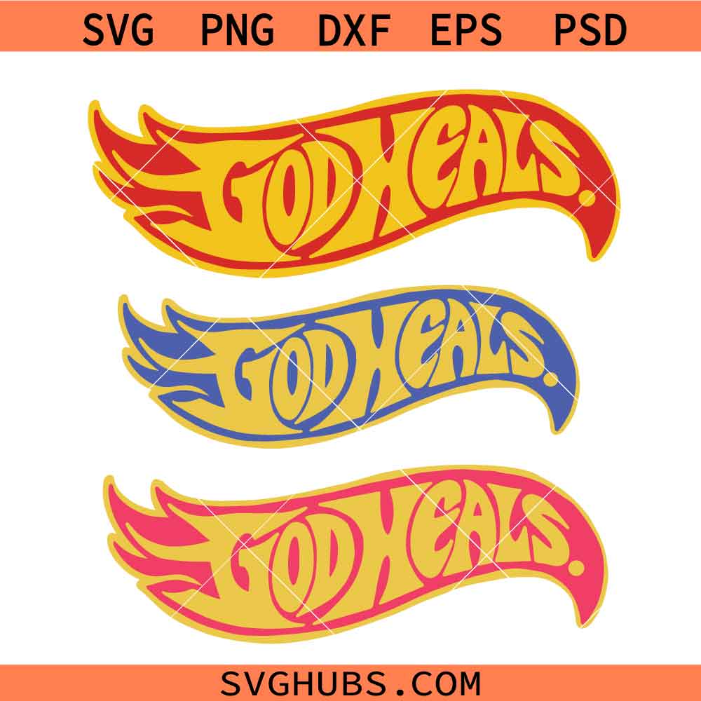 God Heals SVG, Religious Svg, Bible Verses, God Svg, Faith Svg, Christian Quote Svg