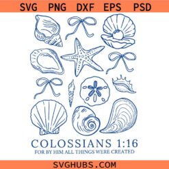Seashell Christian Colossians 1-16 Bible Verse SVG, Christian Beach Shirt SVG
