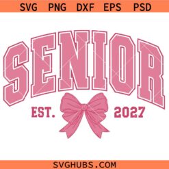 Senior 2027 Coquette Bow SVG, Senior 2027 SVG, Graduation SVG, Back to School Svg