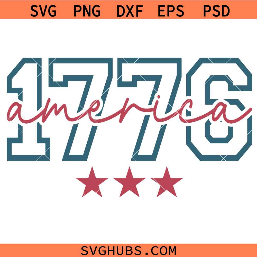 1776 America SVG, 4th of july SVG, 1776 American Flag SVG, Patriotic Shirt SVG