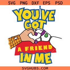 Buzz Lightyear You've got a friend in me Sheriff Woody's SVG, Friends forever SVG, Andy's friends SVG