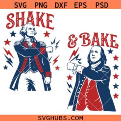 Shake and Bake SVG, George Washington and Abraham Lincoln svg, Fourth of July American Presidents Svg