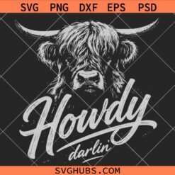 Howdy Darlin SVG, Cowgirl SVG, Country Shirt SVG, Country Music svg