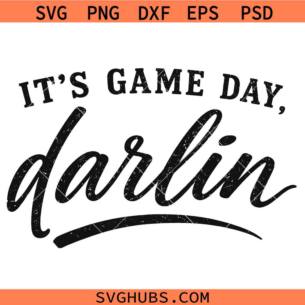 Its Game Day Darlin SVG, Darlin Tee SVG, Football Game Day svg