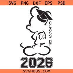 Mickey Senior Class Of 2026 SVG, Disney Grad Shirt SVG, Mickey Graduate SVG