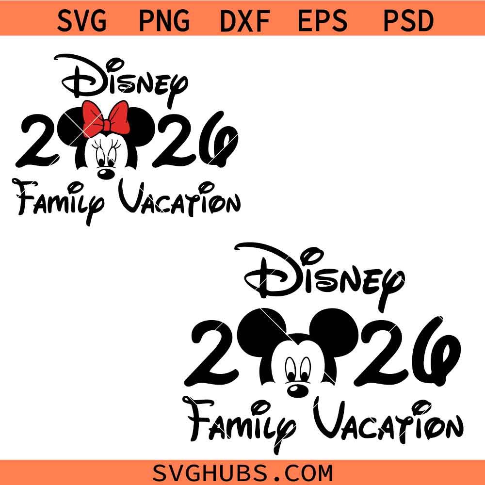 Minnie and Mickey Disney Family Vacation 2026 SVG, Family Vacation 2026 SVG, Mickey Mouse and Minnie Mouse SVG