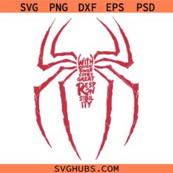 Spiderman With Great Power Comes Great Responsibility SVG, Super Hero SVG