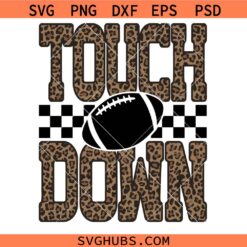 Touchdown Leopard Checkered Football SVG, Preppy Game Day Svg, Football Fan Svg, Funny Football Game Day SVG