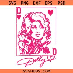 Dolly Parton Queen of Hearts SVG, Retro Svg, Country Music Singer SVG, Queen of Hearts Card SVG