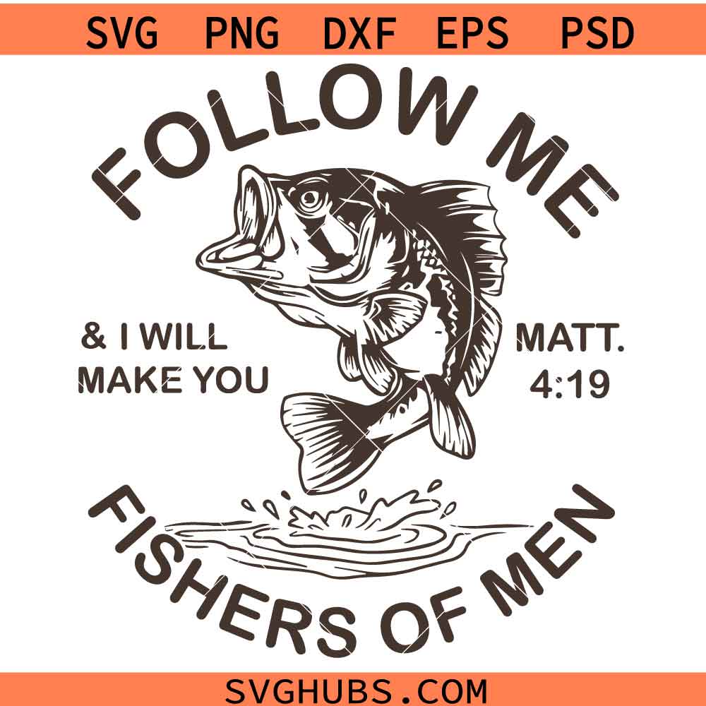 Fishers of men SVG, Christian Dad Svg, Men's Religious Svg, Bible Verse Svg