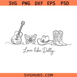 Love Like Dolly SVG, Dolly Butterfly svg, Dolly Parton Signature Svg, Country Music Lover Svg    