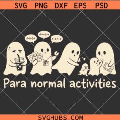 Para Normal Activities SVG, Funny Paraprofessional Halloween SVG, Teacher Halloween SVG