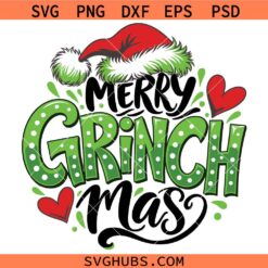 Merry Grinchmas SVG, Funny Grinch SVG, Funny Christmas SVG, Christmas Sign SVG
